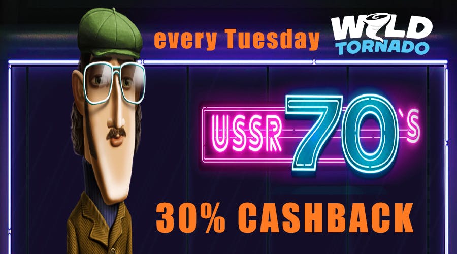 Wild Tornado Tuesday 30% Cashback