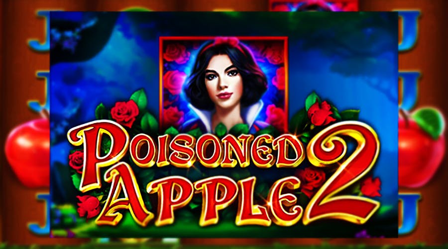 Poisoned Apple 2: famous fairy tale has become a video slot