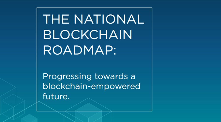 The National Blockchain Roadmap: what is it and how will it work