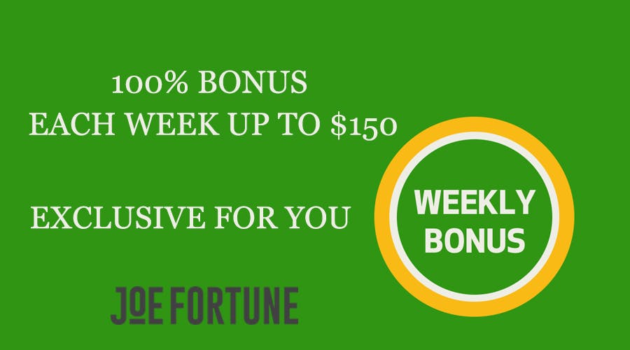 Get your fortune with Weekly Bonus promotion by Joe Fortune